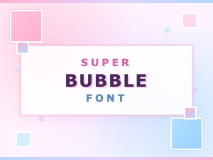 Super Bubble Font for Playful Design Projects